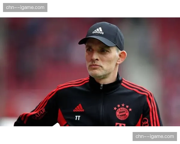 赛前发布会：拜仁主帅图赫尔回应更衣室不和谐传闻